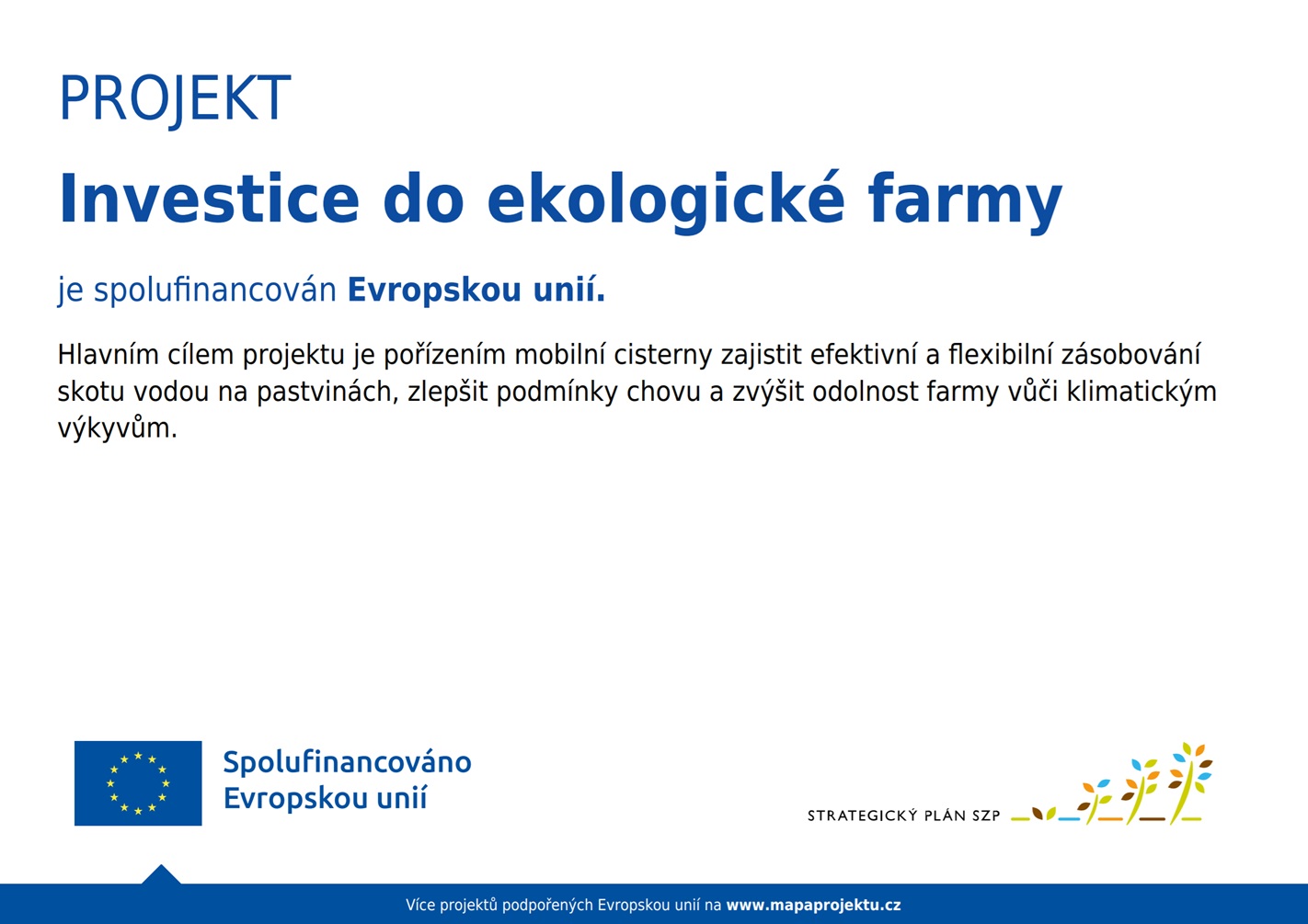 Projekt: Investice do ekologické farmy